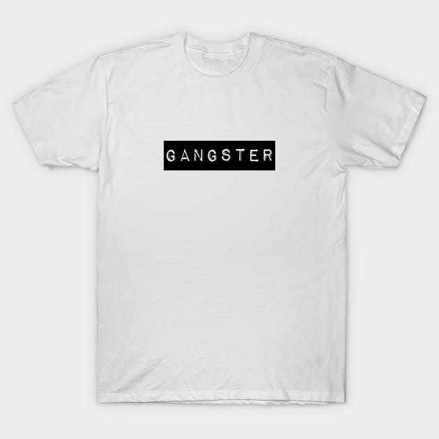 Gangster T-Shirt by Xanyth